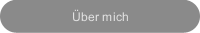 &Uuml;ber mich